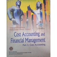 Cost Accounting and Financial Management  (Integrated Professional Competence Course- Group 1)