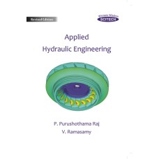 Applied Hydraulic Engineering by P.Purushothama Raj & V.Ramasamy