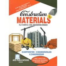 Construction Materials by N.Karthikeyan , V.Soundararajan & K.Chandrasekar