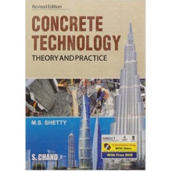 Concrete Technology (Theory and Practice) by M.S.Shetty