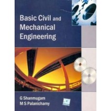 Basic Civil And Mechanical Engineering by G.Shanmugam & M.S.Palanichamy