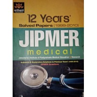 12 Years' Solved Papers (1999 - 2010) Jipmer (Medical)