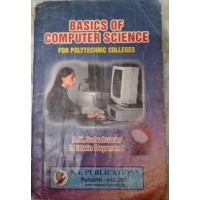 Basics of Computer Science (For Polytechnic Colleges) by R.K.SelvaKumar & I.Edwin Dayanand