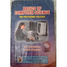 Basics of Computer Science (For Polytechnic Colleges) by R.K.SelvaKumar & I.Edwin Dayanand