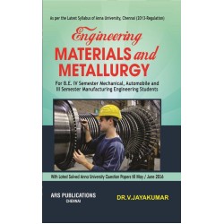 Engineering Materials and Metallurgy by Dr.V.Jayakumar