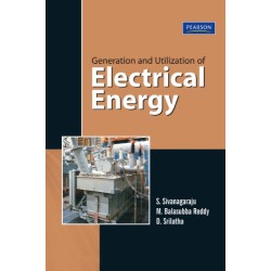 Generation and Utilization of Electrical Energy by S.Sivanagaraju ,M.Balasubba Reddy & D.Srilatha