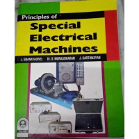 Principles of Special Electrical Machines by J.Gnanavadivel , Dr.S.Muralidharan & J.Karthikeyan