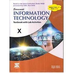 SARASWATI INFORMATION TECHNOLOGY -X Textbook with Lab Activities by Reeta Sahoo & Gagan Sahoo