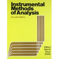 Instrumental Methods Of Analysis 7Ed  by Willard, Merritt, Dean & Settle