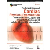 The Art And Science Of Cardiac Physical Examination by Narasimhan Ranganathan,Vahe Sivaciyan & Franklin B Saksena