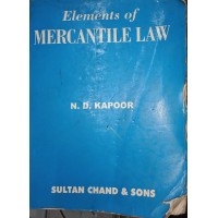 Elements of Mercantile Law by N.D.Kapoor