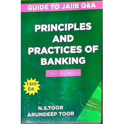 Guide To Jaiib Q&A Principles And Practices of Banking by N.S.Toor & Arundeep Toor