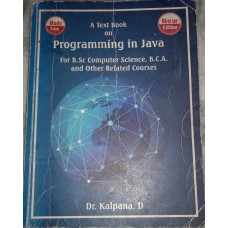 A Text Book on Programming in Java by Dr.D.Kalpana 