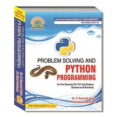 Problem Solving and Python Programming by Dr.V.Ramesh Babu & M.Muni Rathnam