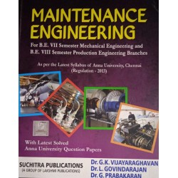 Maintenance Engineering by Dr.G.K.Vijayaraghavan,Dr.G.Prabakaran and Dr.L.Govindarajan