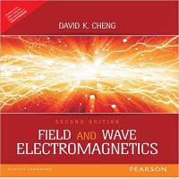 Field and Wave Electromagnetics by David K.Cheng