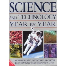 Science And Technology Year by Year by Marshall Publishing