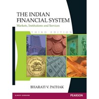 The Indian Financial System by Bharati V. Pathak
