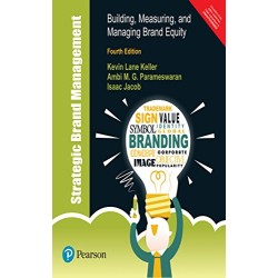 Strategic Brand Management by Kevin Lane Keller, Ambi M. G. Parameswaran, Issac Jacob