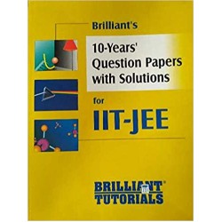 Brilliant's 10-Years' Question Papers with Solutions for IIT-JEE