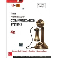 Taub's Principles of Communication Systems by Herbert Taub, Donald L Schilling, Goutam Saha