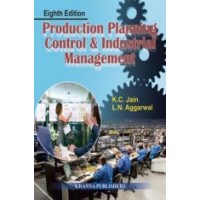 Production Planning Control & Industrial Management by K.C.Jain, L.N.Aggarwal