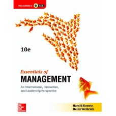 Essentials of Management: An International, Innovation and Leadership Perspective by Harold Koentz, Heinz Weihrich