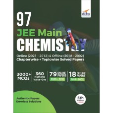 97 JEE Main Chemistry Online (2021 - 2012) & Offline (2018 - 2002) Chapterwise + Topicwise Solved Papers