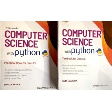 Computer Science With Python Textbook and Practical Book For Class 12 by Sumita Arora