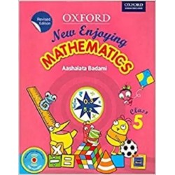 Oxford New Enjoying Mathematics Class 5 by Aashalata Badami