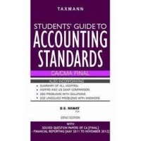 Students' Guide to Accounting Standards(CA/CMA Final) by D.S.Rawat