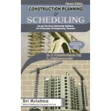 Construction Planning  and Scheduling by purushothama raj,Krishnamoothi