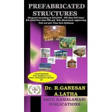 Prefabricated Structures by DR.R.GANESAN,A.LATHA