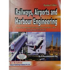 Railways,Airports and Harbour Engineering by Dr,P.Purushothama Raj