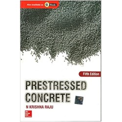 Prestressed Concrete by N.Krishna Raju