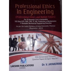 Professional Ethics in Engineering - Dr. V. Jayakumar 
