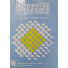 Distributed Databases:Principles and Systems by Stefano Ceri & Giuseppe Pelagatti 