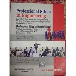 Professional Ethics in Engineering - Dr. V. Jayakumar 