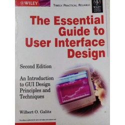 The Essential Guide To User Interface Design: An Introduction To GUI Design Principles And Techniques 2nd Edition-Wilbert O.Galitz