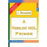 A Verilog Hdl Primer by J.Bhasker