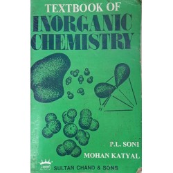 Text Book Of Inorganic Chemistry by P.L.Soni, Mohan Katyal