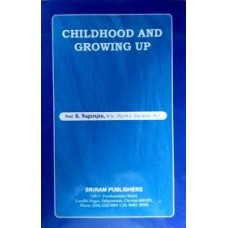 Childhood And Growing Up - K. Nagarajan