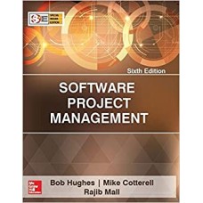 Software Project Management by Bob Hughes, Mike Cotterell & Rajib Mall