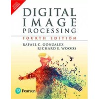 Digital Image Processing by Rafael C. Gonzalez & Richard E.Woods