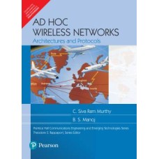 AD HOC Wireless Networks by C.Siva Ram Murthy & B.S.Manoj