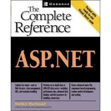 The Complete Reference ASP.NET by Matthew MacDonald