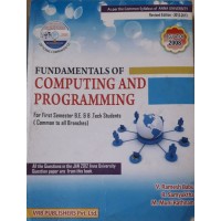 Fundamentals of Computing and Programming - V. Ramesh Babu , R. Samyuktha , M. Muni Rathnam