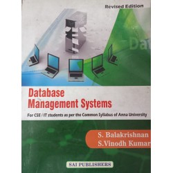 Database Management Systems by S.Balakrishnan & S.Vinodh Kumar