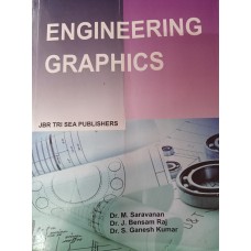 Engineering Graphics by Dr.M.Saravanam,Dr.J.Bensam raj & Dr.S.Ganesh Kumar