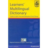 Learner’s Multilingual Dictionary: English-English-Kannada/Malayalam/Tamil/Telugu 